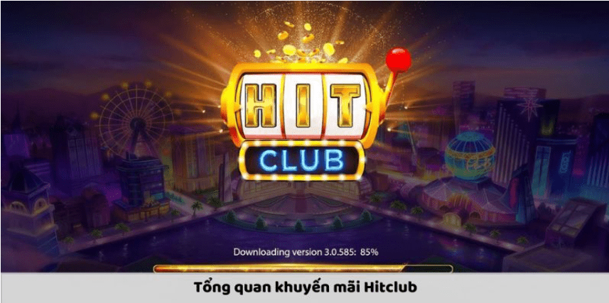 Khuyến Mãi Hitclub